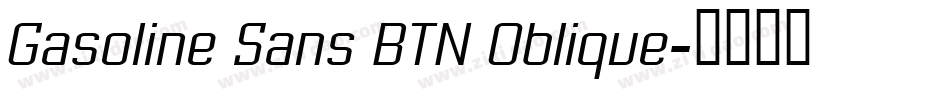 Gasoline Sans BTN Oblique字体转换